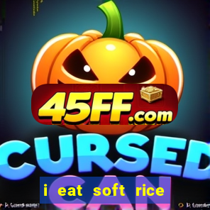 i eat soft rice in another world manga pt br